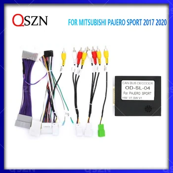 QSZN Android Canbus box OD-SL-04 Для 2017 MITSUBISHI PAJERO SPORT 2020 Жгут Проводов Кабель автомобильного радио DVD 2 DIn